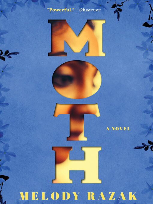 Title details for Moth by Melody Razak - Wait list
